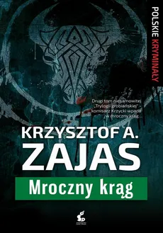 Mroczny Krąg - Krzysztof A. Zajas