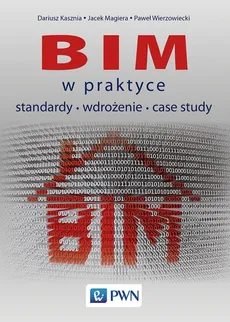 BIM w praktyce - Outlet - Dariusz Kasznia, Jacek Magiera, Paweł Wierzowiecki