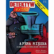 Detektyw Extra nr 3/2017 - Przedsiębiorstwo Wydawnicze Rzeczpospolita