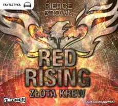 Red Rising. Tom 1. Złota krew - Pierce Brown