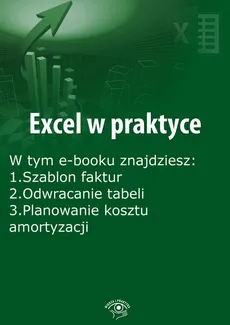 Excel w praktyce, wydanie kwiecień 2015 r. - Rafał Janus