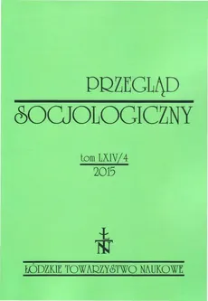Przegląd Socjologiczny t. 64 z. 4/2015 - Praca zbiorowa