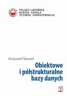 Obiektowe i półstrukturalne bazy danych - Krzysztof Stencel