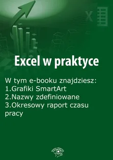Excel w praktyce, wydanie marzec 2015 r. - Rafał Janus