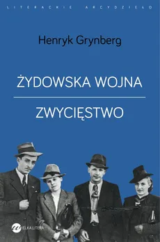 Żydowska wojna Zwycięstwo - Henryk Grynberg