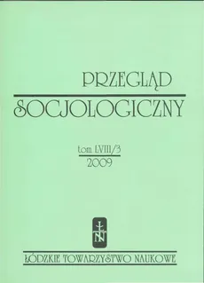 Przegląd Socjologiczny t. 58 z. 3/2009 - Praca zbiorowa
