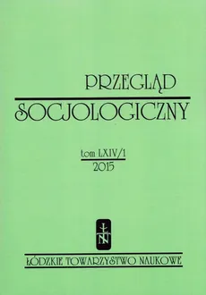 Przegląd Socjologiczny t. 64 z. 1/2015 - Praca zbiorowa