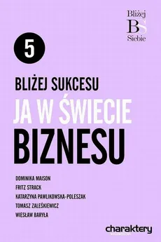 Bliżej sukcesu: ja w świecie finansów - Praca zbiorowa