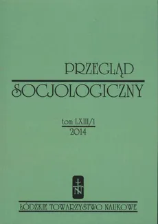 Przegląd Socjologiczny t. 63 z. 1/2014 - Praca zbiorowa