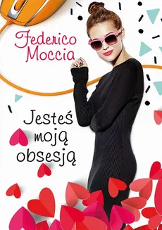 Jesteś moją obsesją - Federico Moccia