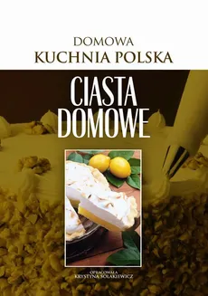 Ciasta domowe - O-press, Praca zbiorowa