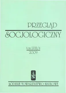 Przegląd Socjologiczny t. 58 z. 4/2009 - Praca zbiorowa