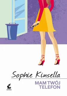 Mam twój telefon - Sophie Kinsella