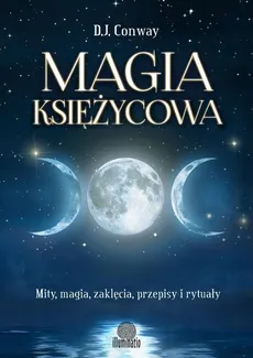 Magia księżycowa - D.J. Conway