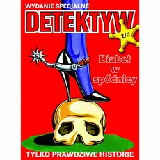 Detektyw Wydanie Specjalne nr 2/2017 - Przedsiębiorstwo Wydawnicze Rzeczpospolita
