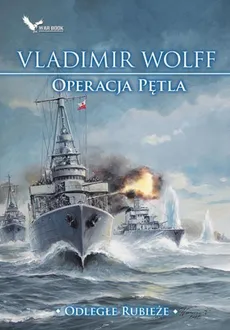 Operacja pętla - Vladimir Wolff