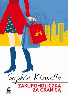 Zakupoholiczka za granicą - Sophie Kinsella
