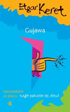 Gujawa - Etgar Keret