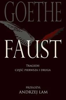 Faust - Goethe Johann Wolfgang