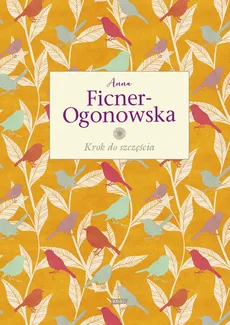 Krok do szczęścia - Anna Ficner-Ogonowska