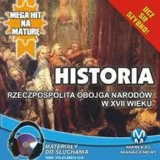 Historia - Rzeczpospolita Obojga Narodów w XVII wieku - Krzysztof Pogorzelski