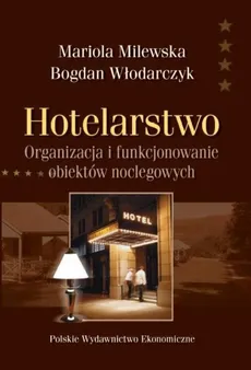 Hotelarstwo - Outlet - Mariola Milewska, Bogdan Włodarczyk
