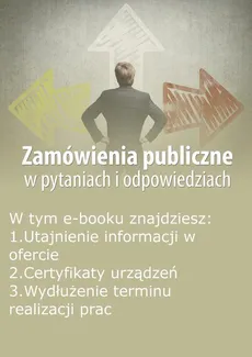 Zamówienia publiczne w pytaniach i odpowiedziach, wydanie kwiecień 2015 r. - Justyna Rek-Pawłowska