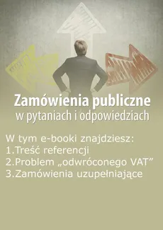 Zamówienia publiczne w pytaniach i odpowiedziach, wydanie marzec 2016 r. - Justyna Rek-Pawłowska