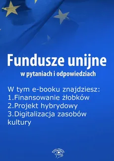 Fundusze unijne w pytaniach i odpowiedziach, wydanie grudzień 2015 r. - Anna Śmigulska-Wojciechowska