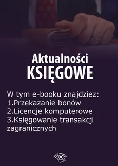 Aktualności księgowe, wydanie kwiecień 2016 r. część I - Zbigniew Biskupski