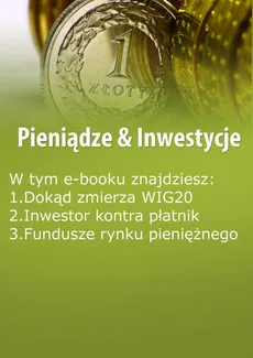 Pieniądze & Inwestycje, wydanie październik 2015 r. - Dorota Siudowska-Mieszkowska