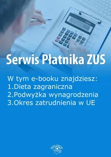 Serwis Płatnika ZUS, wydanie kwiecień-maj 2016 r. - Praca zbiorowa