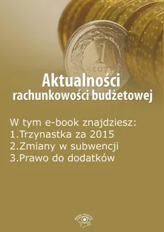 Aktualności rachunkowości budżetowej, wydanie luty 2016 r. - Praca zbiorowa
