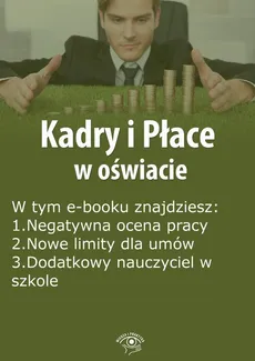 Kadry i Płace w oświacie, wydanie marzec 2016 r. - Agnieszka Rumik
