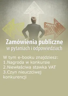 Zamówienia publiczne w pytaniach i odpowiedziach, wydanie sierpień 2015 r. - Justyna Rek-Pawłowska