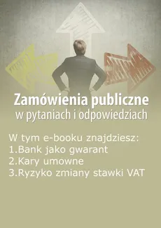 Zamówienia publiczne w pytaniach i odpowiedziach, wydanie styczeń 2015 r. - Justyna Rek-Pawłowska