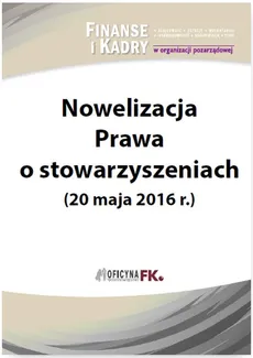 Nowelizacja Prawa o stowarzyszeniach (20 maja 2016 r.) - Sławomir Liżewski