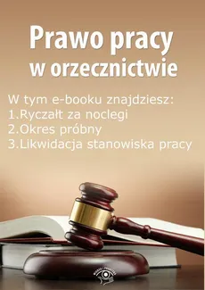 Prawo pracy w orzecznictwie, wydanie styczeń 2015 r. - Praca zbiorowa