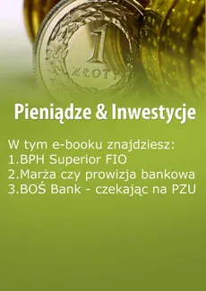 Pieniądze & Inwestycje, wydanie sierpień-wrzesień 2015 r. - Dorota Siudowska-Mieszkowska