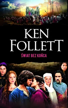 Świat bez końca - Ken Follet
