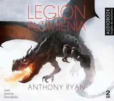 Legion płomienia - Anthony Ryan