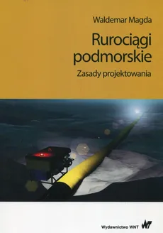 Rurociągi podmorskie - Waldemar Magda
