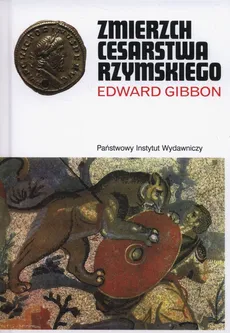 Zmierzch cesarstwa rzymskiego Tom 1 i 2 - Outlet - Edward Gibbon