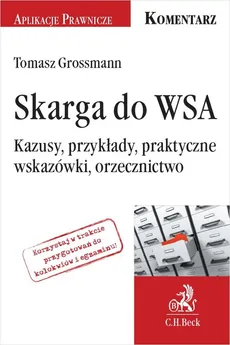 Skarga do WSA - Tomasz Grossmann