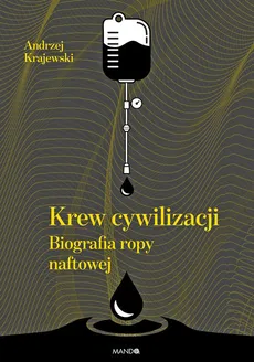 Krew cywilizacji - Outlet - Andrzej Krajewski