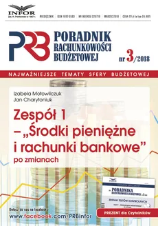 Zespół 1 - Środki pieniężne i rachunki bankowe po zmianach - Jan Charytoniuk, Izabela Motowilczuk