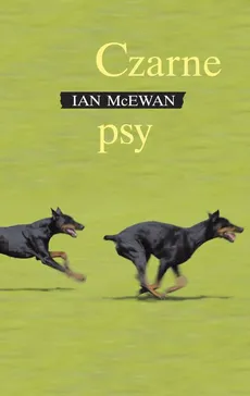 Czarne psy - Ian McEwan