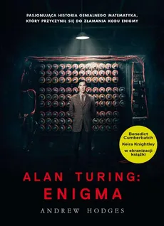 Alan Turing. Enigma - Andrew Hodges
