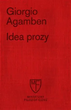 Idea prozy - Giorgio Agamben