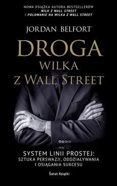 Droga Wilka z Wall Street - Jordan Belfort